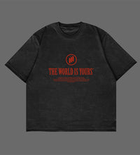 THE WORLD IS YOURS T-SHIRT